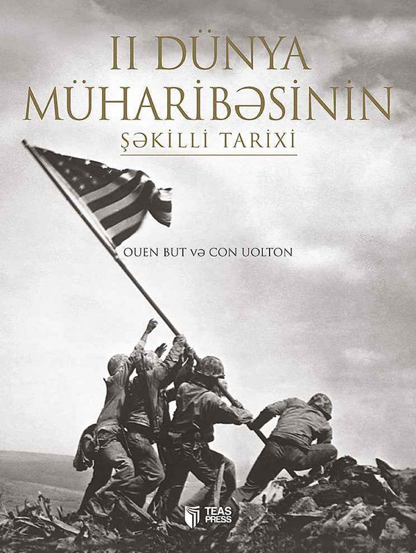 2-ci Dünya müharibəsinin şəkilli tarixi - Ouen But - Con Uolton
